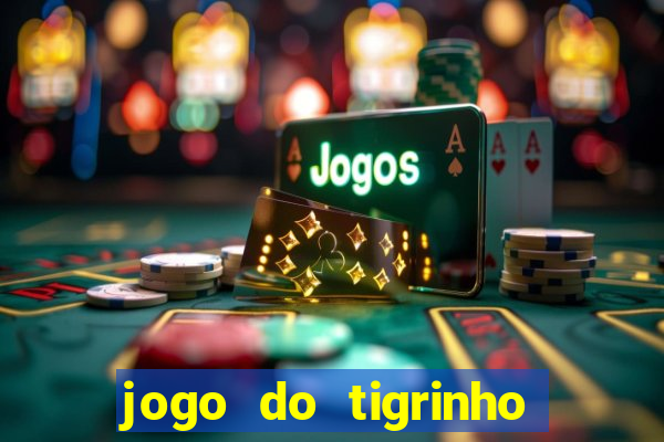 jogo do tigrinho que esta pagando agora